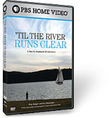 Til The River Runs Clear, DVD