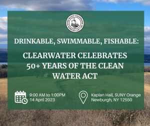 Clean Water Act Symposium @ Kaplan Hall, SUNY Orange