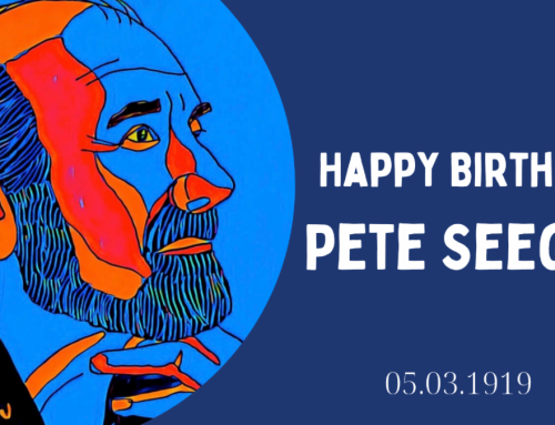Happy Birthday, Pete Seeger!